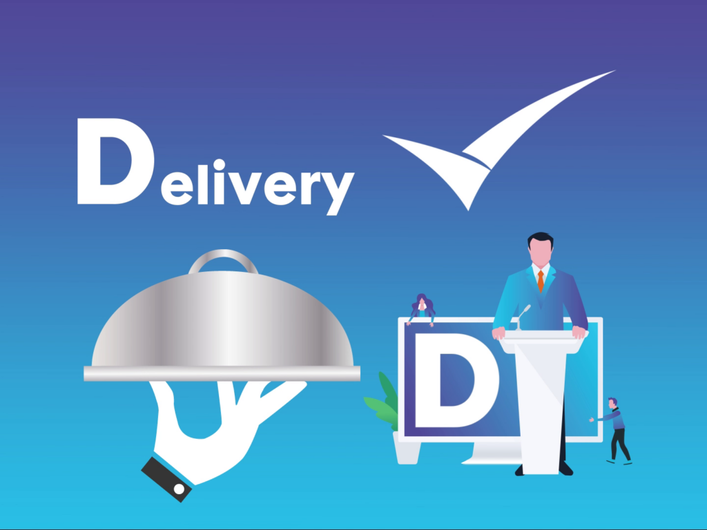 D for Delivery